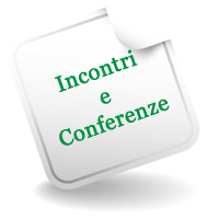 Sezione: Conferenze e Incontri